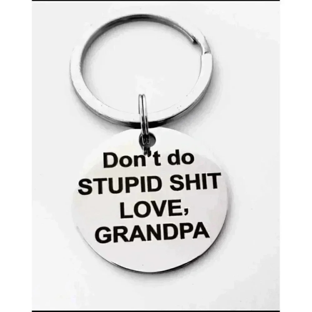 Don't Do Stupid Love Grandpa Keychain